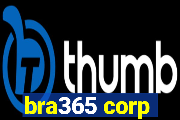 bra365 corp